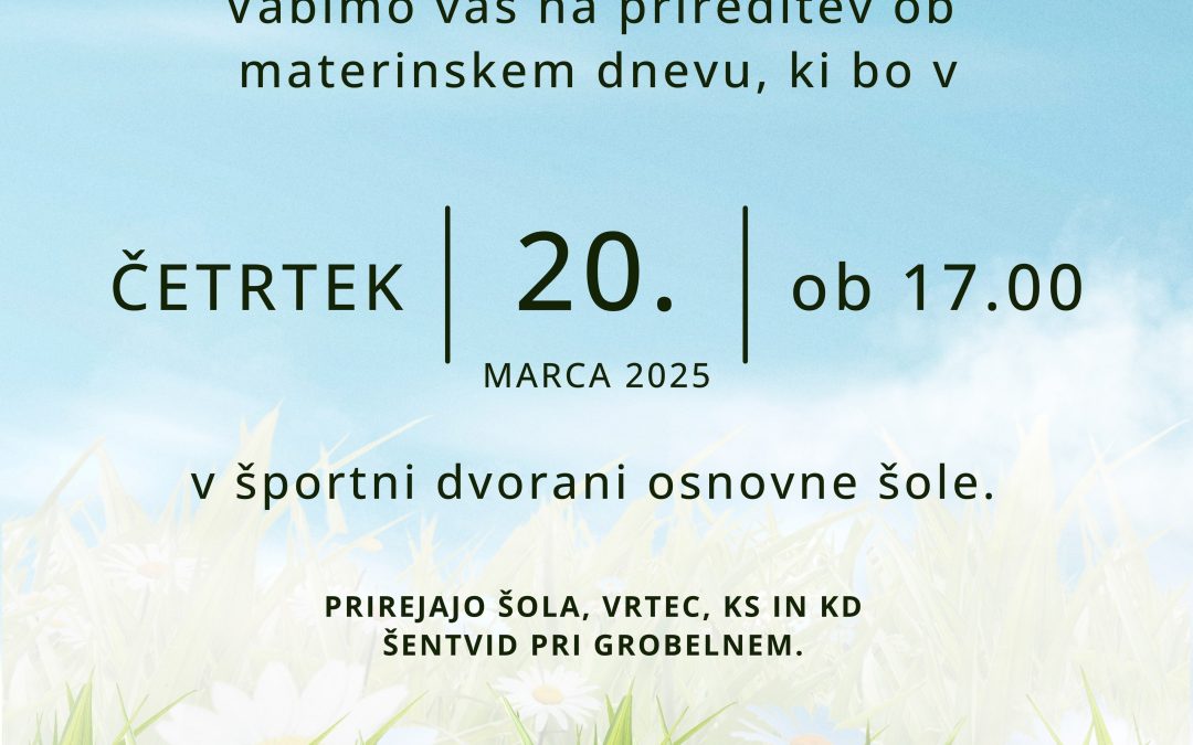 Vabilo na proslavo ob materinskem dnevu – POŠ Šentvid